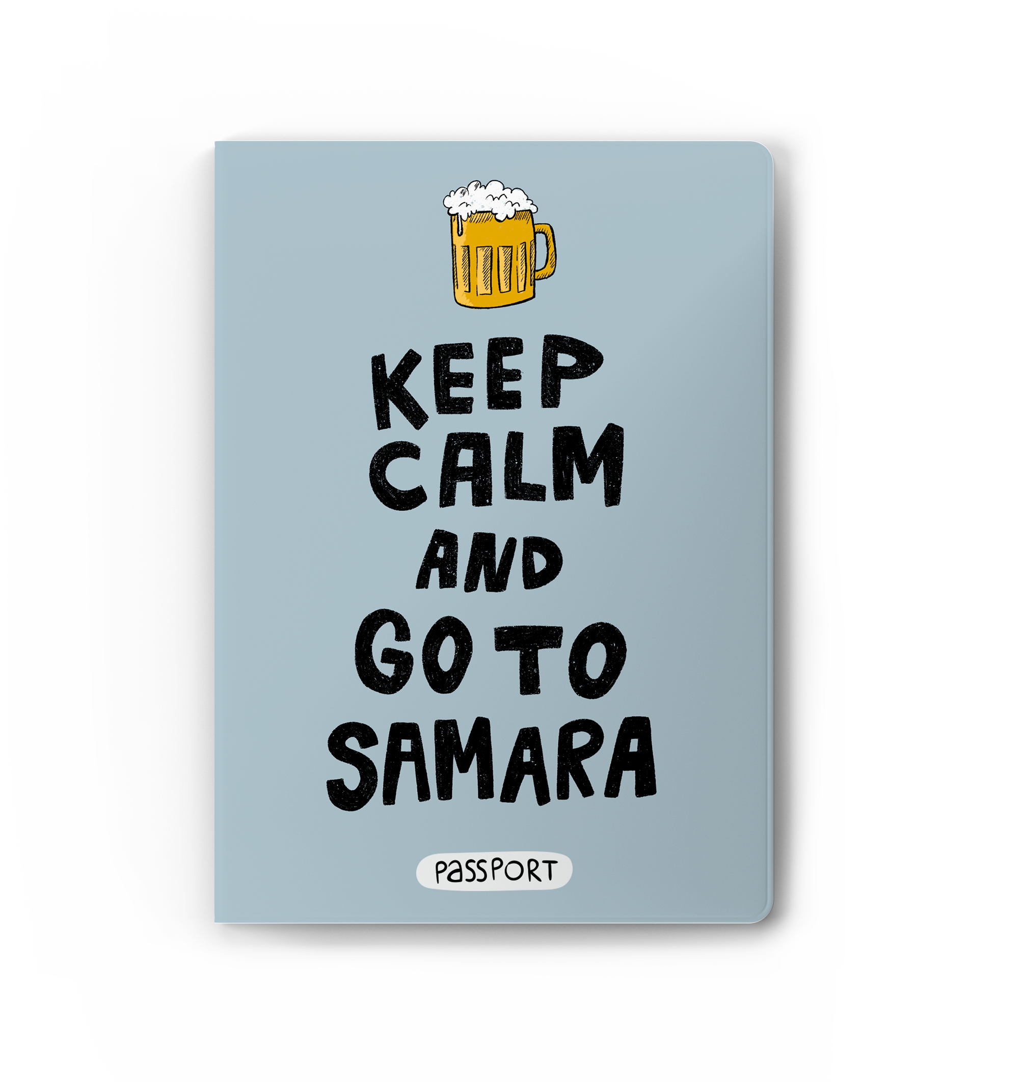 Обложка на паспорт Keep calm and go to Samara купить в Самаре